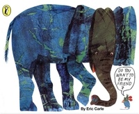 Eric Carle - Do you want to be my friend?.