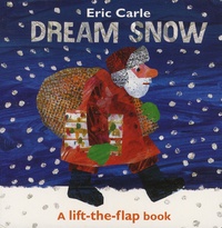 Eric Carle - Dream Snow - A lift-the-flap book.