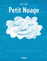 Eric Carle - Petit Nuage.
