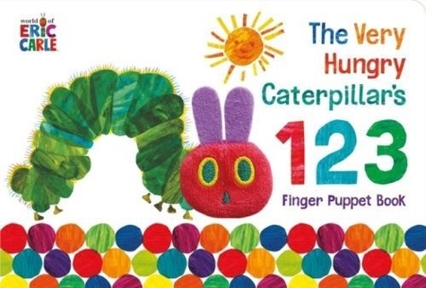 Eric Carle - The Very Hungry Caterpillar's Finger Puppet Book.
