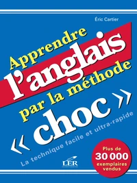Apprendre l'anglais par la méthode "choc"