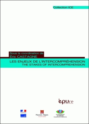 Eric Castagne - Les enjeux de l'intercompréhension - The Stakes of Intercomprehension.