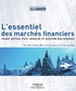 Eric Chardoillet et Marc Salvat - L'essentiel des marchés financiers - Front office, post-marché et gestion des risques.