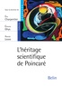 Eric Charpentier et Etienne Ghys - L'héritage scientifique de Poincaré.
