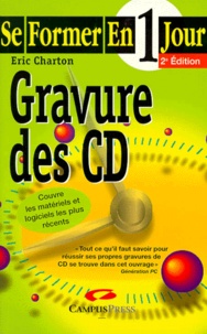Eric Charton - Gravure Des Cd. 2eme Edition.