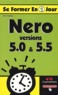 Eric Charton - Nero versions 5.0 et 5.5.