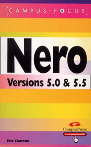 Eric Charton - Nero versions 5.0 et 5.5.