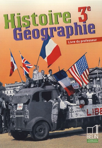 Eric Chaudron et Rémy Knafou - Histoire Géographie 3e - Livre du professeur.