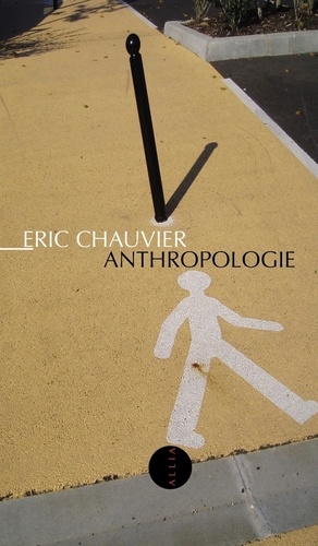 Eric Chauvier - Anthropologie.