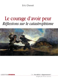 Le courage d'avoir peur