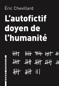 L'autofictif doyen de l'humanité