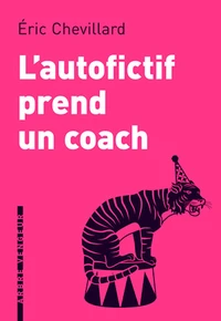L'autofictif prend un coach
