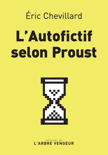 L'autofictif selon Proust. Journal 2021-2022