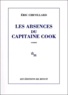 Eric Chevillard - Les Absences Du Capitaine Cook.