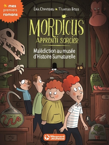 Mordicus apprenti sorcier Tome 6 Malédiction au musée d'histoire surnaturelle - Occasion