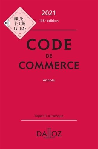 Nicolas Rontchevsky et Eric Chevrier - Code de commerce 2021, annoté - 116e ed..