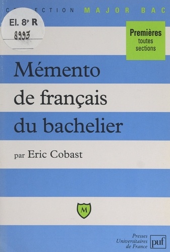 Eric Cobast et Pascal Gauchon - Mémento de français du bachelier.