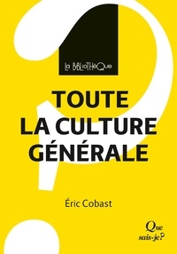 Eric Cobast - Toute la culture générale.