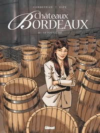 Eric Corbeyran et  Espé - Châteaux Bordeaux Tome 11 : Le Tonnelier.
