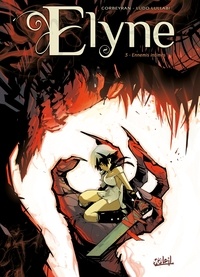 Eric Corbeyran et Ludo Lullabi - Elyne Tome 3 : Ennemis intimes.