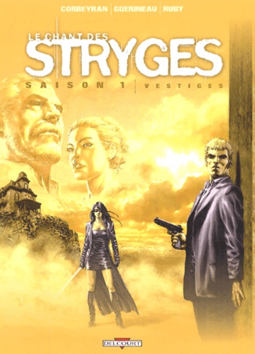 Le chant des Stryges Tome 5 (Saison 1) Vestiges