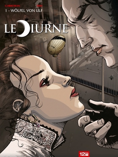 Eric Corbeyran et  Tiho - Le Diurne Tome 1 : Wölfel Von Ulf.