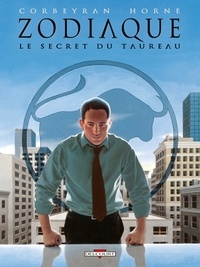 Eric Corbeyran et  Horne - Le Secret du Taureau.