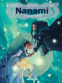 Eric Corbeyran et  Nauriel - Nanami Tome 3 : Le royaume invisible.