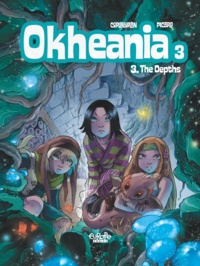  Eric Corbeyran et  Alice Picard - Okhéania - Volume 3 - The Depths.
