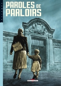 Eric Corbeyran - Paroles Tome 2 : Paroles de parloirs.