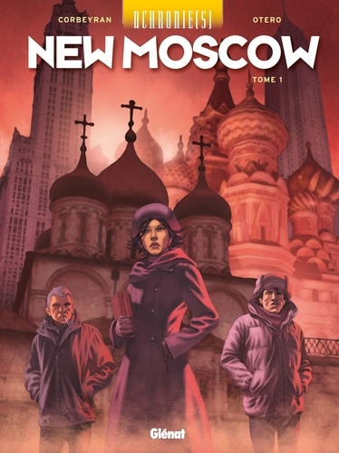 Uchronie(s) New Moscow Tome 1