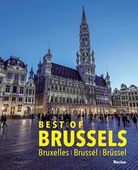 Best of Brussels_Bruxelles_ Brussel_Brüssel