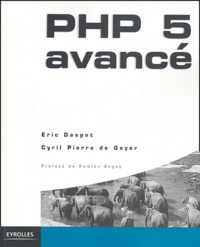 Eric Daspet et Cyril Pierre de Geyer - PHP 5 avancé.