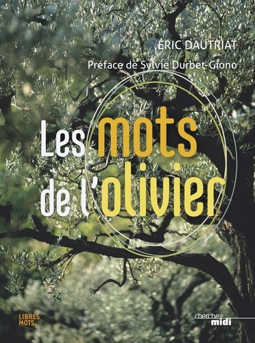 Les mots de l'olivier