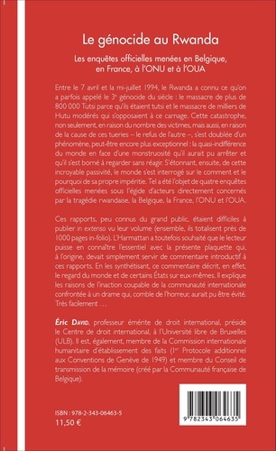 Le génocide au Rwanda. Les enquêtes officielles menées en Belgique, en France, à l'ONU et à l'OUA