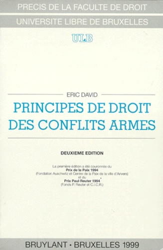 Eric David - Principes de droit des conflits armés.
