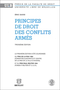 Eric David - Principes de droit des conflits armés.