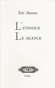L'étendue, le silence