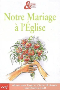 Notre mariage à l'Eglise avec CD Audio