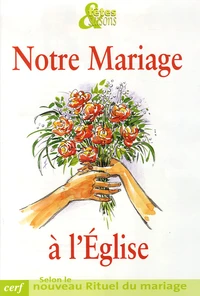 Notre mariage à l'Eglise