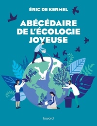 Livres audio téléchargeables gratuitement pour les lecteurs mp3 Abécédaire de l'écologie joyeuse  9782227498099 (French Edition) par Eric de Kermel