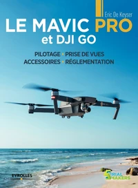 Le Mavic Pro et DJI PRO