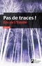 Eric de L'Estoile - Thriller  : Pas de traces.