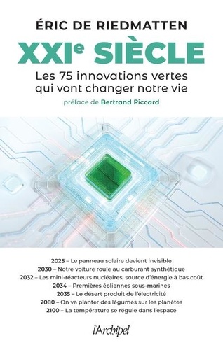 XXIe siècle. Les 75 innovations vertes qui vont changer notre vie