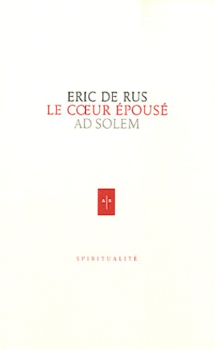 Eric De Rus - Le coeur épousé.