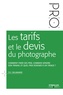 Eric Delamarre - Les tarifs et le devis du photographe - Comment fixer ses prix, combien vendre son travail et quel prix donner à un tirage ?.