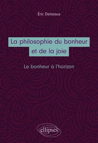 La philosophie du bonheur et de la joie