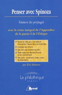 Penser avec Spinoza