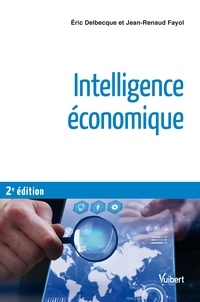 Eric Delbecque et Éric Delbecque - Intelligence économique.