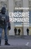 L'insécurité permanente. Les causes de l'impuissance française